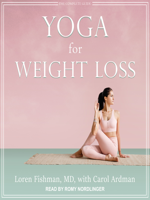 Title details for Yoga for Weight Loss by Loren Fishman, MD - Available